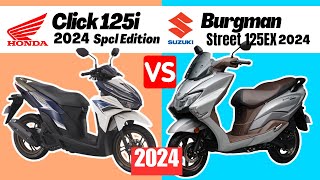 Honda Click 125i Special Edition vs Suzuki Burgman Street 125 EX  Side by Side Comparison  2024 [upl. by Animrac]