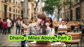 quotDharia  Miles Above Part 2 New Lyrics  HD Lyric Videoquot [upl. by Nedloh]