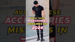 Day 5690 😍😍 Accessories Mistakes  Accessories for Men 2024  Hindi shorts [upl. by Wendy]