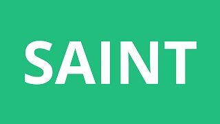 How To Pronounce Saint  Pronunciation Academy [upl. by Ahset]