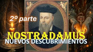 🕎 2ª PARTE NOSTRADAMUS NUEVOS DESCUBRIMINETOS POR TRISTÁN CASTELL DE PINÓS [upl. by Igic]