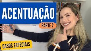 REGRAS ESPECIAIS DE ACENTUAÇÃO [upl. by Schaeffer]