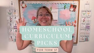 2023 Term 5 Homeschool Curriculum Picks 7 and 9 year old  May 2023   Love at Home Education [upl. by Jenness]