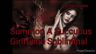 Summon A Succubus Girlfriend Subliminal Read Carefully Description Before Using [upl. by Bills]