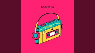 Casetera [upl. by Heall153]