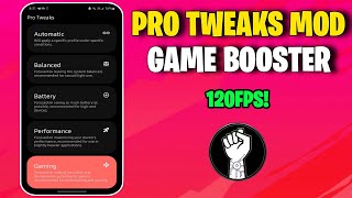 PRO TWEAKS  Ultimate Android Game Booster amp FPS Unlocker [upl. by Anirehs939]