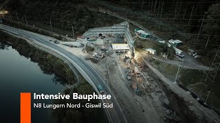 Intensive Bauphase N8 Lungern Nord  Giswil Süd [upl. by Aldridge]