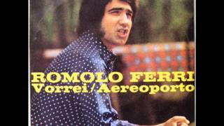 ROMOLO FERRI VORREI 1971 [upl. by Anilet]