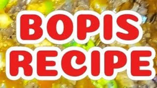 BOPIS RECIPE [upl. by Zsamot]