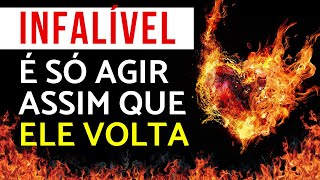 VOCÊ QUER ELE DE VOLTA Faça isso  Lei da Atração [upl. by Ninetta735]