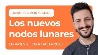 Análisis SIGNO POR SIGNO de los NODOS LUNARES en ARIES y LIBRA [upl. by Zwart]