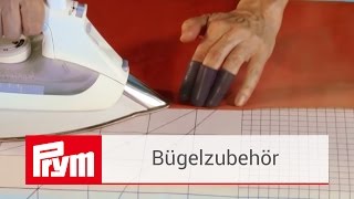 Bügelzubehör von Prym  Fingerschützer Bügelbrettbezug und mehr [upl. by Anu645]