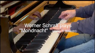 Werner Schraff plays quotMondnachtquot comp T Silvestri [upl. by Dacie]