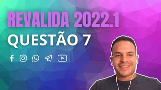 QUESTÃO 7  REVALIDA 20221 [upl. by Joerg6]