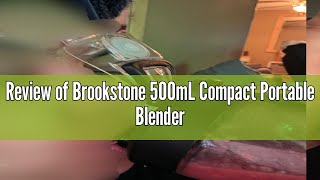 Review of Brookstone 500mL Compact Portable Blender [upl. by Assirim]