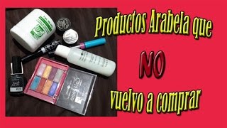 PRODUCTOS ARABELA QUE NO VUELVO A COMPRAR [upl. by Aidnyc]