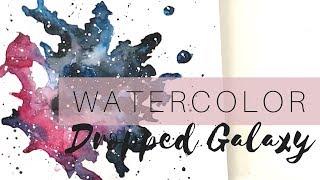 Dropped Galaxy  WATERCOLOR [upl. by Helfand25]