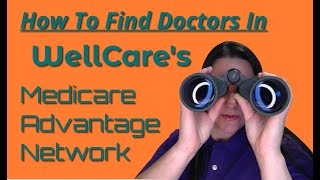 WellCares Medicare Advantage Network Doctor Find [upl. by Canotas]