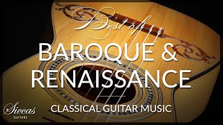 Best of Baroque amp Renaissance 🎼  Classical Guitar Collection  Siccas Guitars [upl. by Bubalo815]