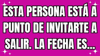 💌 Esta persona está a punto de invitarte a salir La fecha es [upl. by Feinstein]