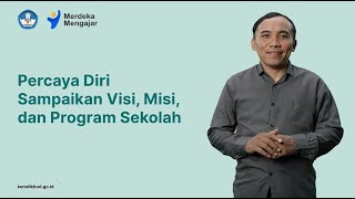 Percaya Diri Sampaikan Visi Misi dan Program Sekolah [upl. by Jaella131]