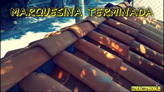 Ep 4  Marquesina terminada con teja tradicional  CONSTRUCCIONES IDEALES [upl. by Hsivat36]