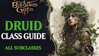 Baldurs Gate 3 Druid Guide  All Subclasses Circle of the Land Moon Spores [upl. by Enaled]