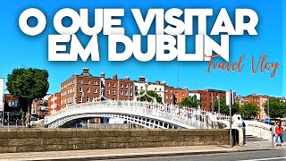 Dublin  Irlanda 🇮🇪  Roteiro Completo e Dicas ☘️ Welcome To Ireland [upl. by Petta]