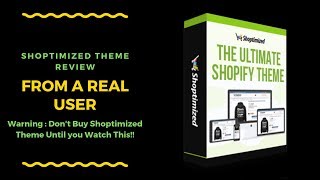 Shoptimized Theme Review from Real User⛔⚠️Dont Buy Shoptimized Until You Watch This 😱😝 [upl. by Devehcoy282]