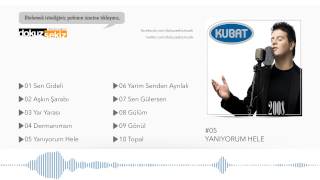 Kubat  Yanıyorum Hele Official Audio [upl. by Philina483]