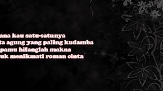 MOJO  Roman Cinta Lirik HD [upl. by Hasseman]