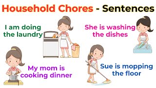 Household Chores with Sentences Pictures  Action Verbs For Beginner Daily English [upl. by Shamrao]