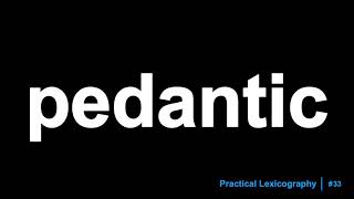 Pedantic Definition [upl. by Haym]