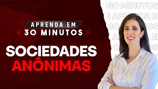 Sociedades anônimas  PARTE 1 [upl. by Nomaid]