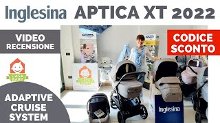 INGLESINA APTICA XT 2022 RECENSIONE E CODICE SCONTO [upl. by Ulphi]