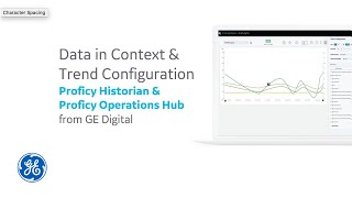 Proficy Historian and Proficy Operations Hub Data in Context and Trend Configuration [upl. by Tudor]