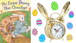 The Easter Bunny That Overslept Book by Priscilla amp Otto Friedrich  Childrens Books [upl. by Russel]