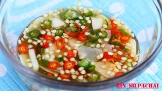 How to make Thai Chili Fish Sauce Nam Pla Phrik น้ำปลาพริก ที่ทุกคนควรเรียนรู้ 泰式辣椒魚露 [upl. by Mckee296]