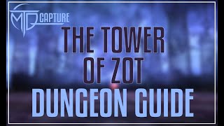 The Tower of Zot Dungeon Guide [upl. by Lay647]