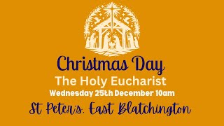 Christmas Morning Service  with The Bishop of Lewes  Wednesday 25th December 2024 [upl. by Meuser]