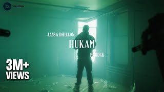 HUKAM  Official Video  Jassa Dhillon  ProdGK  VIBIN  Punjabi Song 2023 [upl. by Alan]