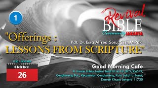 RBC Jakarta  OFFERINGS  LESSON FROM SCRIPTURES Part 1 [upl. by Dobb955]