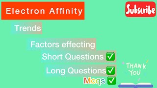 Electron Affinity  Chemistry Lecture Fbise and Sargodha Board [upl. by Harrak]