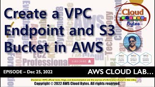 How to create a VPC Endpoint and S3 Bucket in AWS [upl. by Devan]