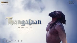 Thangalaan  Official Trailer  Chiyaan Vikram  Pa Ranjith  GV Prakash Kumar  Studio Green [upl. by Anirda14]