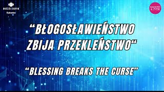 quotBłogosławieństwo zbija przekleństwoquot [upl. by Dranyam416]