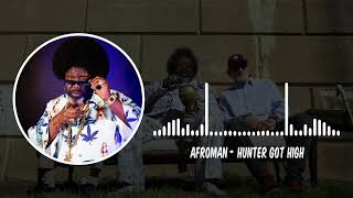 Afroman  Hunter Got High [upl. by Aynnek]