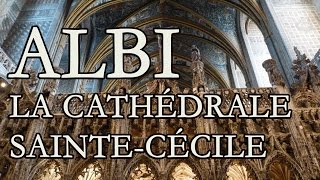 ALBI  la cathédrale SainteCecile [upl. by Hara]