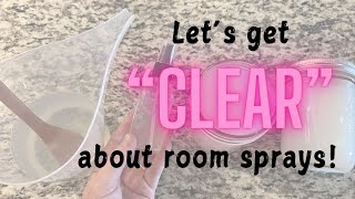 Lets Get quotClearquot About Room Sprays [upl. by Coumas]