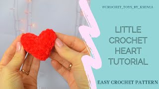 SMALL CROCHET HEART TUTORIAL  HOW TO CROCHET THE CLASSIC HEART  AMIGURUMI TUTORIAL FOR BEGINNERS [upl. by Nhar638]